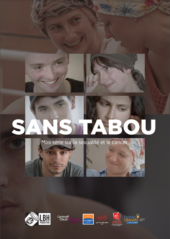 Affiche de  la web-série Sans Tabou, qui parle de cancer et de sexualité. 6 personnes sont mises en avant sur cette affiche, il s'agit des 6 personnages de la série. 
